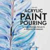 Bok Acrylic Paint Pouring
