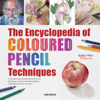 Bok The Encyclopedia of Coloured Pencil Techniques
