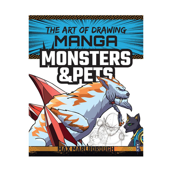 The Art of Drawing Manga: Monsters & Pets